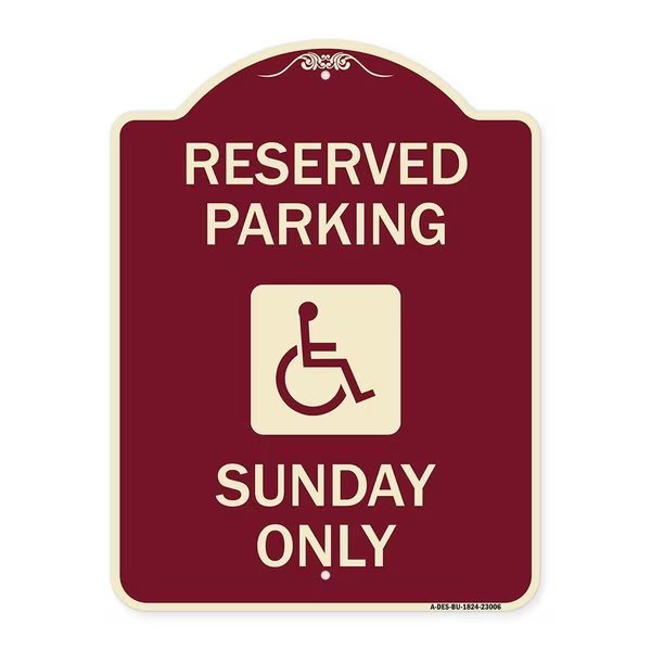 Reserved Parking Sunday W/ Graphic Heavy-Gauge Aluminum Architectural Sign, 24